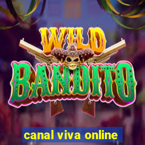 canal viva online